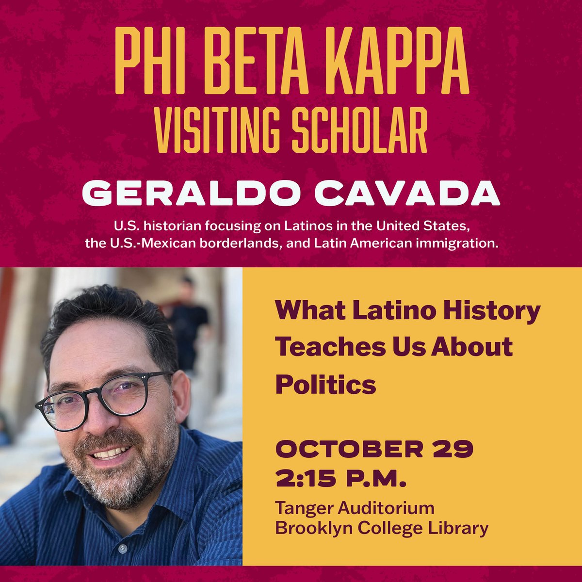 The Wolfe Institute for the Humanities (@wolfe_institute) on Twitter photo TUESDAY Prof. Geraldo Cadava, author of The Hispanic Republican and New Yorker contributing writer, will speak on “What Latino History Teaches Us About Our Politics."
<a href="/BCThinkers/">Brooklyn College Critical Thinkers</a> <a href="/BCPoliSci/">Political Science at Brooklyn College</a> <a href="/BC_PRLS/">Brooklyn College Puerto Rican and Latino Studies</a> <a href="/HistoryDept_BC/">Brooklyn College History Department</a>
<a href="/BklynCollege411/">Brooklyn College</a> <a href="/bcphildept/">BC Philosophy Dept.</a> <a href="/PhiBetaKappa/">Phi Beta Kappa</a> <a href="/BkCollegeAlumni/">Brooklyn College Alumni Engagement</a> TUESDAY Prof. Geraldo Cadava, author of The Hispanic Republican and New Yorker contributing writer, will speak on “What Latino History Teaches Us About Our Politics."
<a href="/BCThinkers/">Brooklyn College Critical Thinkers</a> <a href="/BCPoliSci/">Political Science at Brooklyn College</a> <a href="/BC_PRLS/">Brooklyn College Puerto Rican and Latino Studies</a> <a href="/HistoryDept_BC/">Brooklyn College History Department</a>
<a href="/BklynCollege411/">Brooklyn College</a> <a href="/bcphildept/">BC Philosophy Dept.</a> <a href="/PhiBetaKappa/">Phi Beta Kappa</a> <a href="/BkCollegeAlumni/">Brooklyn College Alumni Engagement</a>
