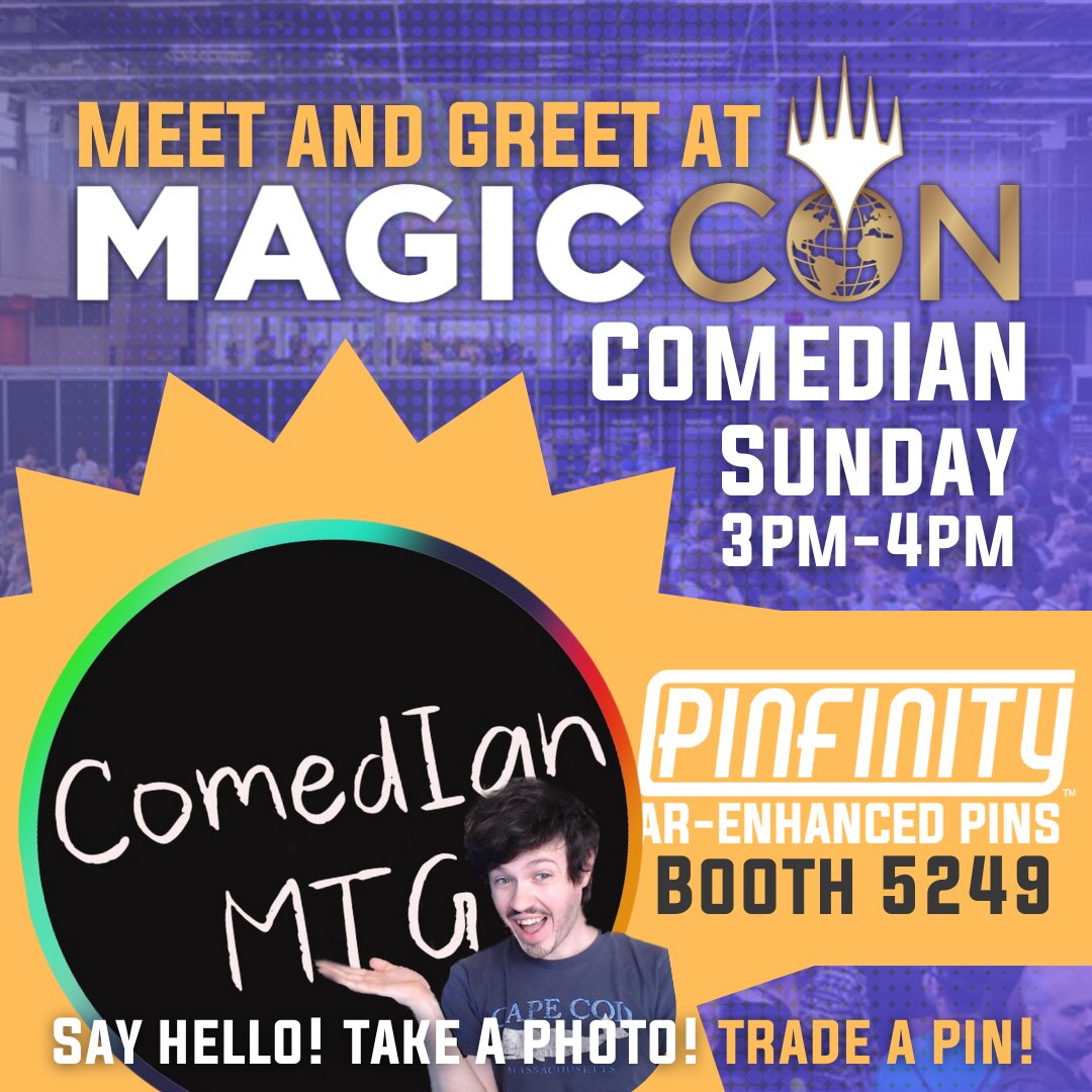 PinfinityAR's tweet photo. Come meet @ComedIanMTG this weekend! He'll be at our booth at #MagicCon2024 - come visit and be sure to share your experience using #Pinfinity - See you there on Sunday! https://t.co/MCMKSfJbqS