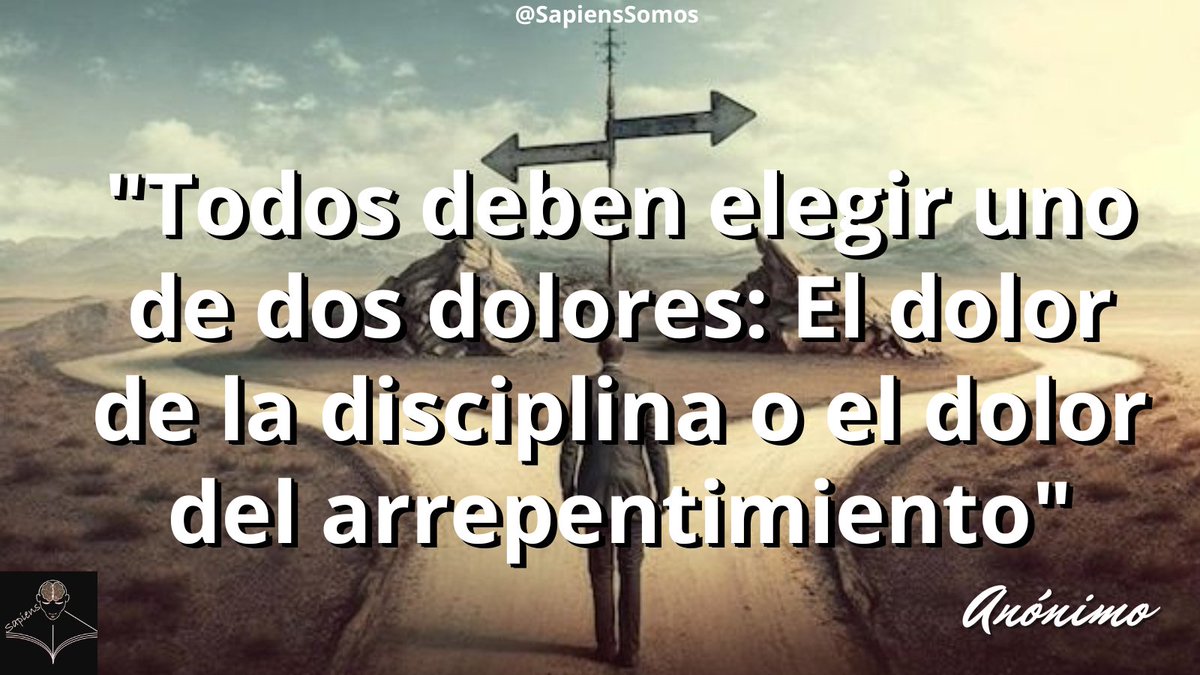 #FraseDelDía 
#FrasesParaElAlma 
"Todos deben elegir uno de dos dolores: El dolor de la disciplina o el dolor del arrepentimiento"
Anónimo