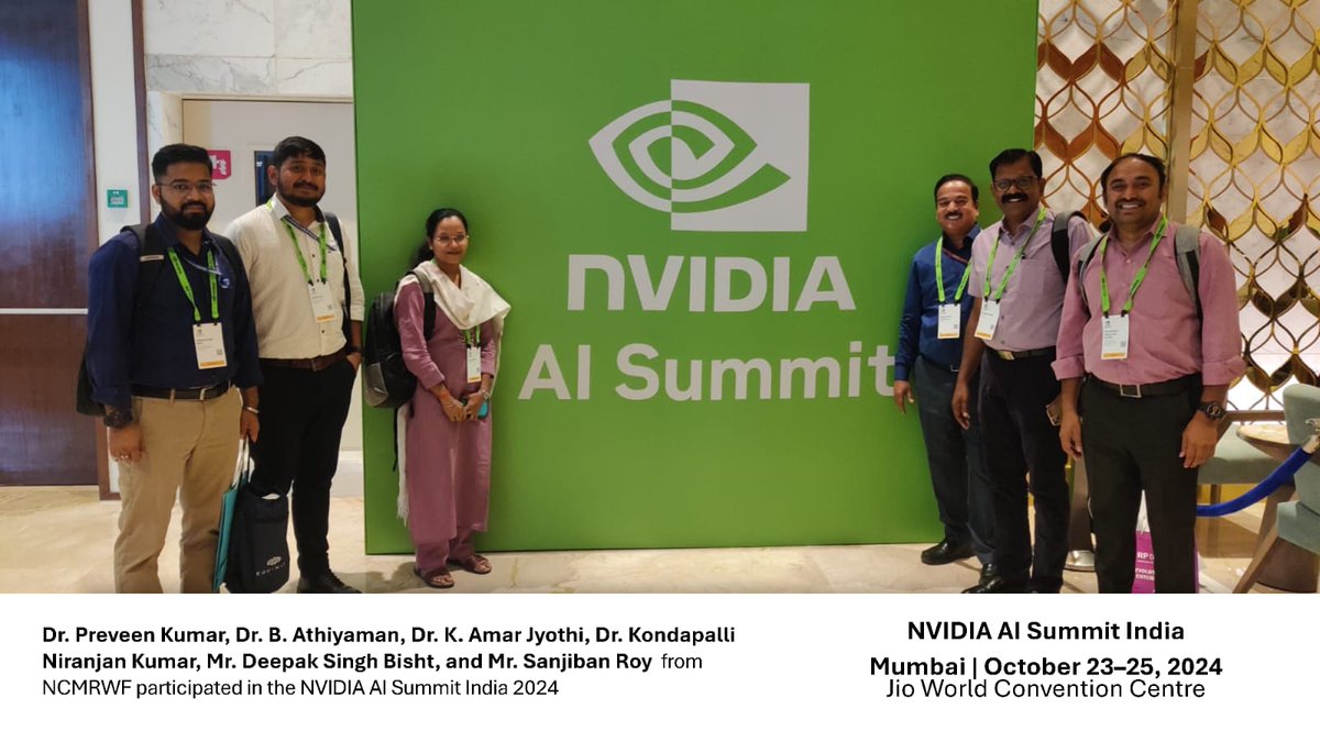 Dr. Preveen Kumar, Dr. B. Athiyaman, Dr. K. Amar Jyothi, Dr. Kondapalli Niranjan Kumar, Mr. Deepak Singh Bisht, and Mr. Sanjiban Roy from NCMRWF participated in the NVIDIA AI Summit India 2024 at the Jio World Convention Centre, Mumbai.