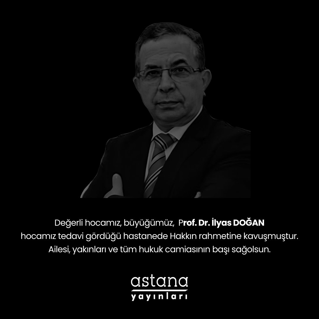 Değerli hocamız, büyüğümüz, Prof. Dr. İlyas DOĞAN
hocamız tedavi gördüğü hastanede Hakkın rahmetine kavuşmuştur.
Ailesi, yakınları ve tüm hukuk camiasının başı sağolsun.