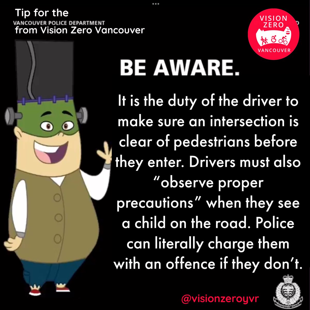 VisionZeroYVR's tweet photo. We’ve got some safety tips to share with the law enforcement in your life so they can help ensure drivers don’t crash into kids who are trick-or-treating.

We hope this is the one time a PSA is actually effective. https://t.co/08LBSLhUzl