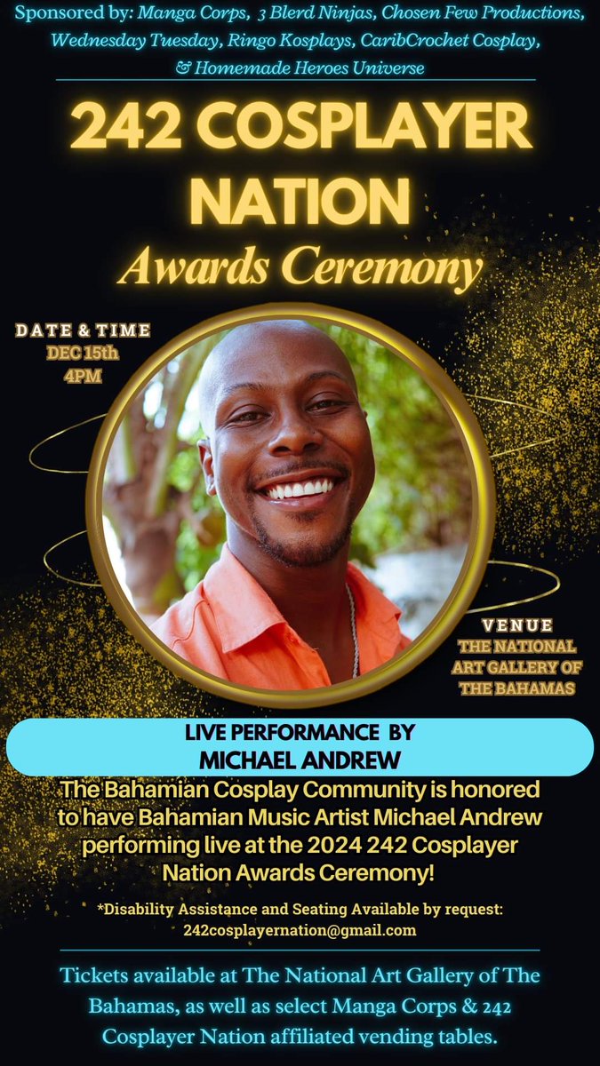 242cosnation's tweet photo. We are honored to have Bahamian Music Artist Michael Andrew performing live at our first 242 Cosplayer Nation Awards Ceremony at The National Art Gallery of The Bahamas on December 15th, at 4pm. https://t.co/SKcWJvQ2d4