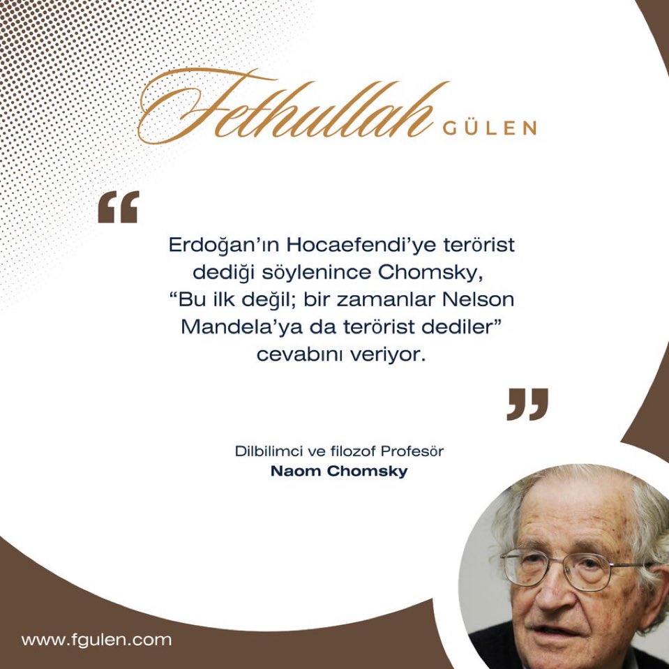 BerlinYeniMedya's tweet photo. Ruhunun ufkuna yürüyen M. #Fethullah Gülen Hocaefendi için dünya neler diyor?
🔶Erdoğan'ın Muhterem Fethullah Gülen #Hocaefendi'ye terörist dediği söylenince Dilbilimci ve Filozof Profesör Naom Chomsky,
"Bu ilk değil; bir zamanlar Nelson Mandela'ya da terörist dediler."
@hizmettenson
Fenerbahçe-Bodrum FK
#FBvBDR