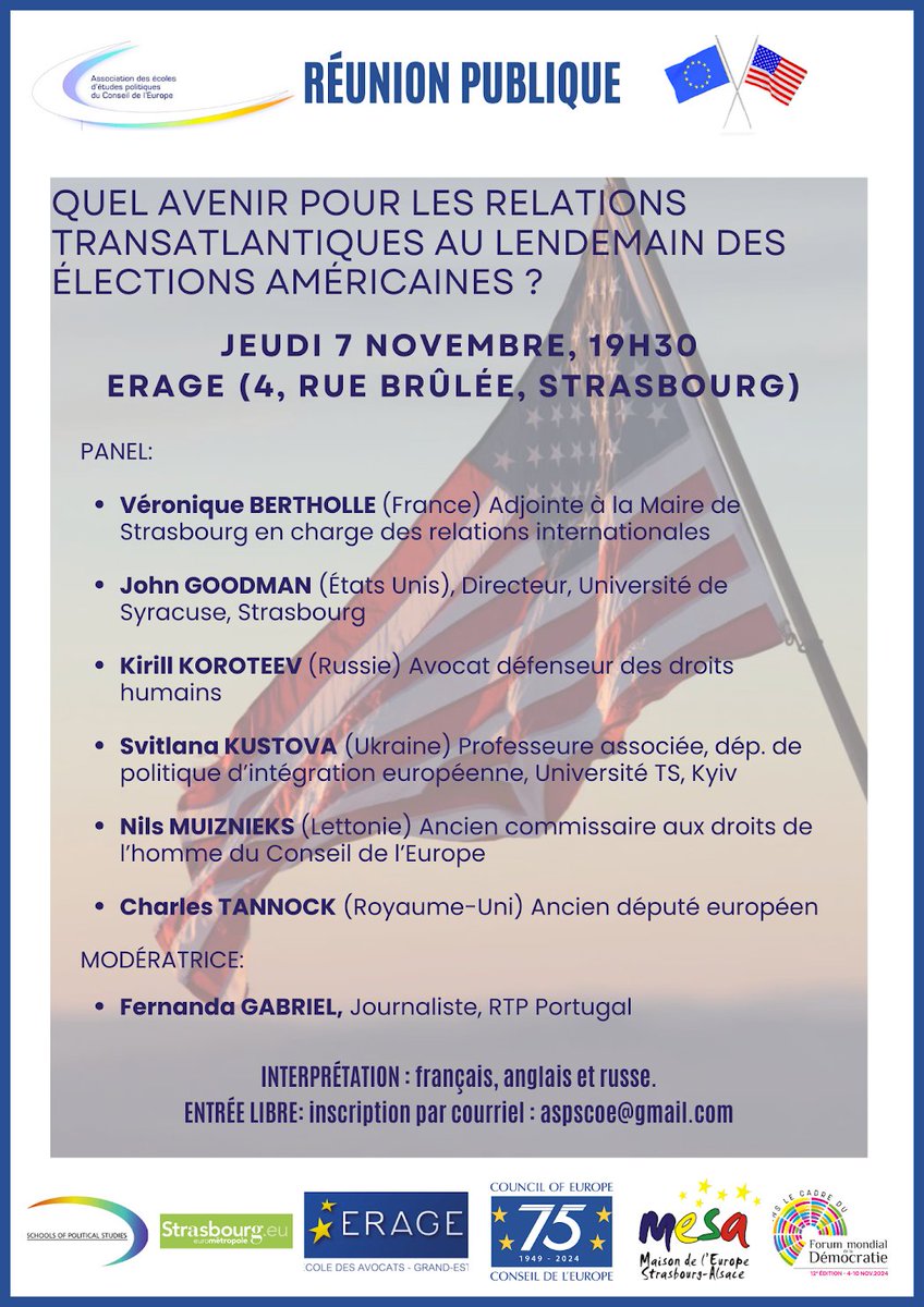 NetworkForDemoc's tweet photo. IMPACT DES ELECTIONS AMÉRICAINES: JEUDI 7 NOVEMBRE À 19h30 AU 4 RUE BRÛLÉE STRASBOURG.
Inscrivez-vous par mail à : aspscoe@gmail.com pour assister à la réunion publique de l’Association des Écoles d’Études Politiques du Conseil de l’Europe.
Entrée libre. https://t.co/LjhkRly6DW