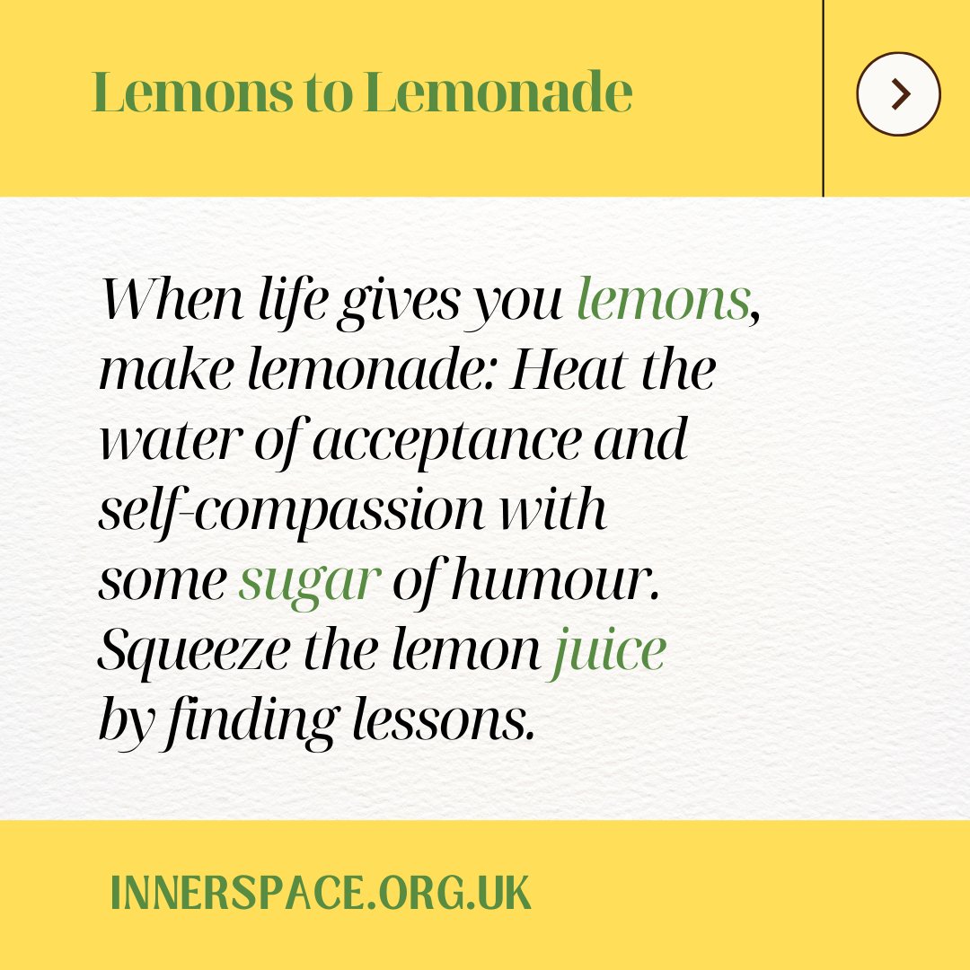 inner_space's tweet image. When life gives you lemons, make lemonade: Heat the water of acceptance and self-compassion with some sugar of humour. Squeeze the lemon juice by finding lessons.
Turn life&apos;s challenges into something refreshing and enjoy!

#thoughtoftheday #ChallengeChallenge