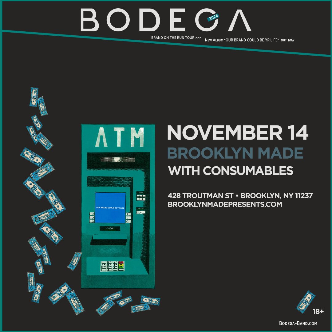 Brooklyn Made Presents (@bkmadepresents) on Twitter photo BODEGA takes the stage at Brooklyn Made on November 14 with Consumables. Get your tickets now: bit.ly/49CC10F BODEGA takes the stage at Brooklyn Made on November 14 with Consumables. Get your tickets now: bit.ly/49CC10F