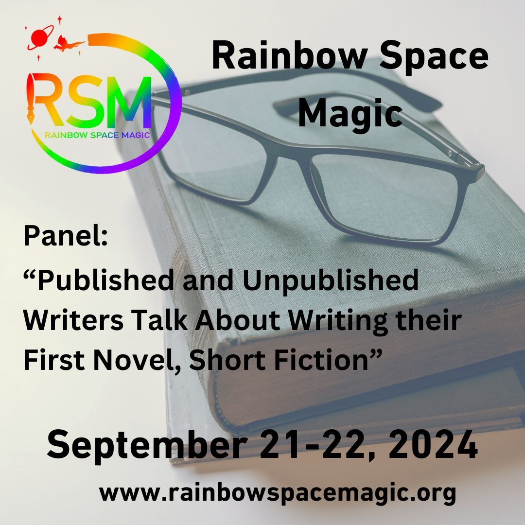 SpaceMagicCon's tweet image. Missed this year&apos;s Rainbow Space Magic? Attended but want to watch again? The videos from the 2024 con are now on the RSM website and YouTube channel. This includes  &quot;Published and Unpublished Writers Talk About Writing their First Novel, Short Fiction&quot;. rainbowspacemagic.org.