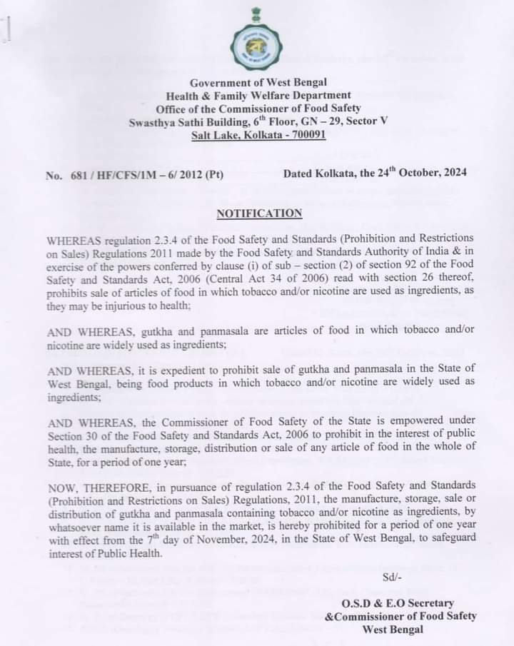 Gutka &amp; Pan Masala is to be now permanently banned in Bengal. Order Applicable from November 7th