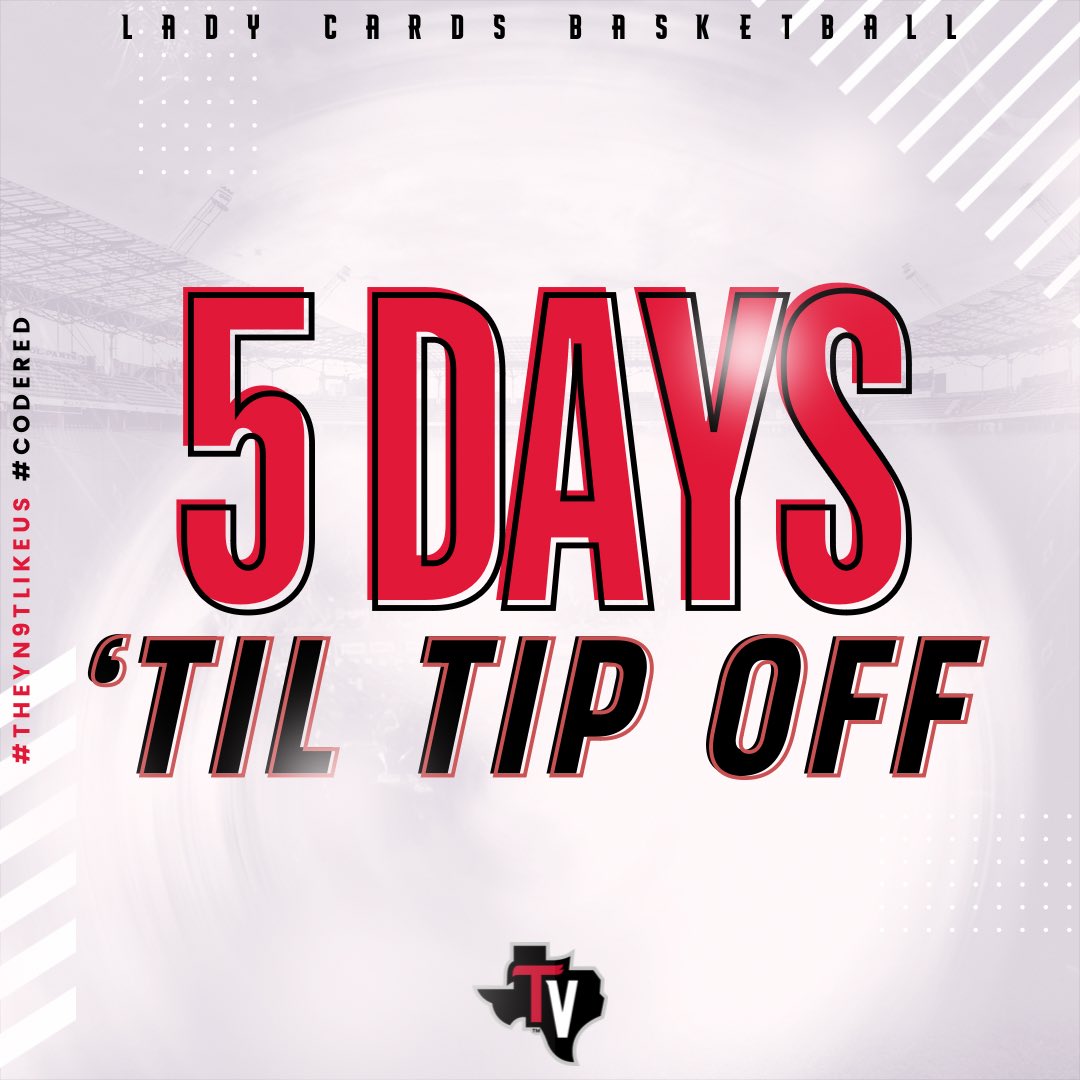 It’s about that time Lady Card family‼️⏰ ONLY 5 DAYS AWAY FROM TIP-OFF 😈👏 Get ready &amp; don’t forget to mark those calendars! 🗓️ #TheyN9tLikeUs #CODERED
