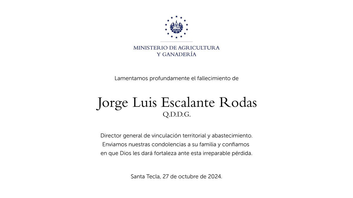 AgriculturaSV's tweet photo. Con profundo pesar, nos unimos en duelo por el sensible fallecimiento de nuestro compañero, Jorge Luis Escalante Rodas.

Extendemos nuestras más sinceras condolencias a su familia y seres queridos en este difícil momento. https://t.co/dQIJfFWDAh