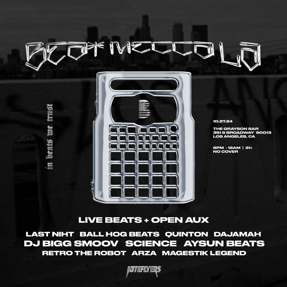 BeatMeccaLA's tweet photo. LA • Join us tonight Oct 27 in DTLA @TheGraysonla for our next Live Producer Showcase https://t.co/ygb8m5VIpb