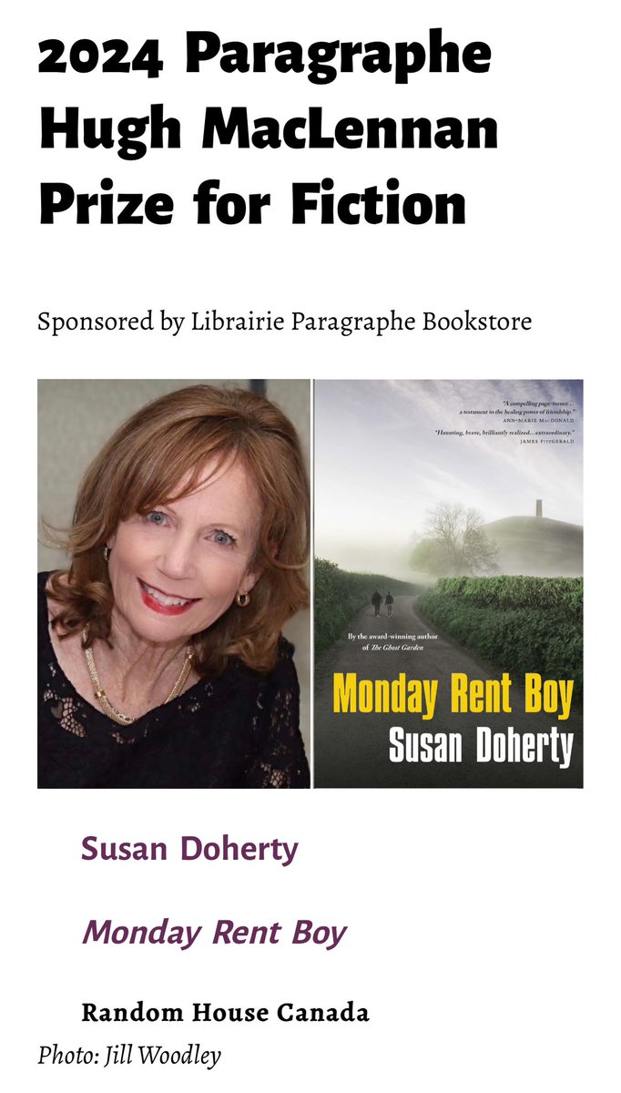 Speaking of “Monday Rent Boy”, the novel is rightfully on the short list for the QWF (Québec Writers’ Federation) fiction award. Congratulations Susan Doherty. Looking forward to the announcement on November 12th!