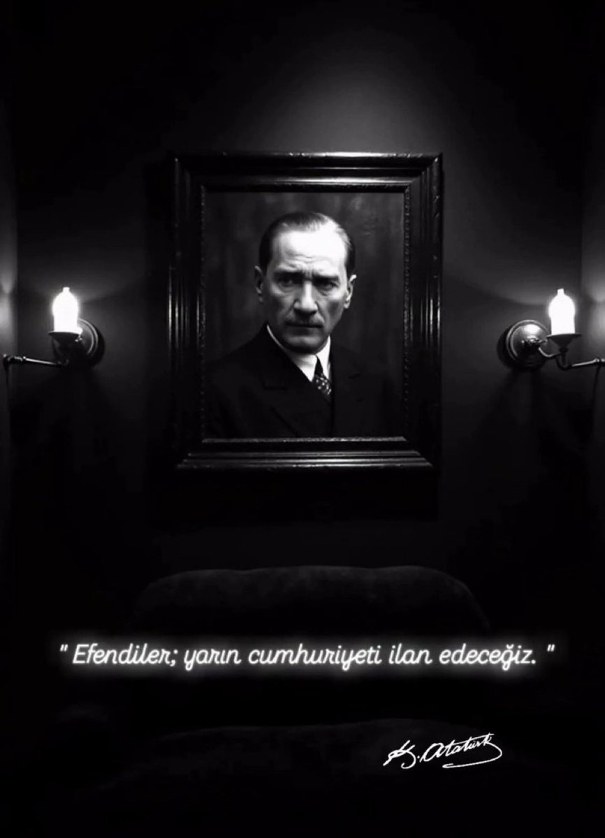 ''Efendiler yarın Cumhuriyeti ilan edeceğiz!'' 🇹🇷

Gazi Mustafa Kemal Atatürk, 28 Ekim 1923