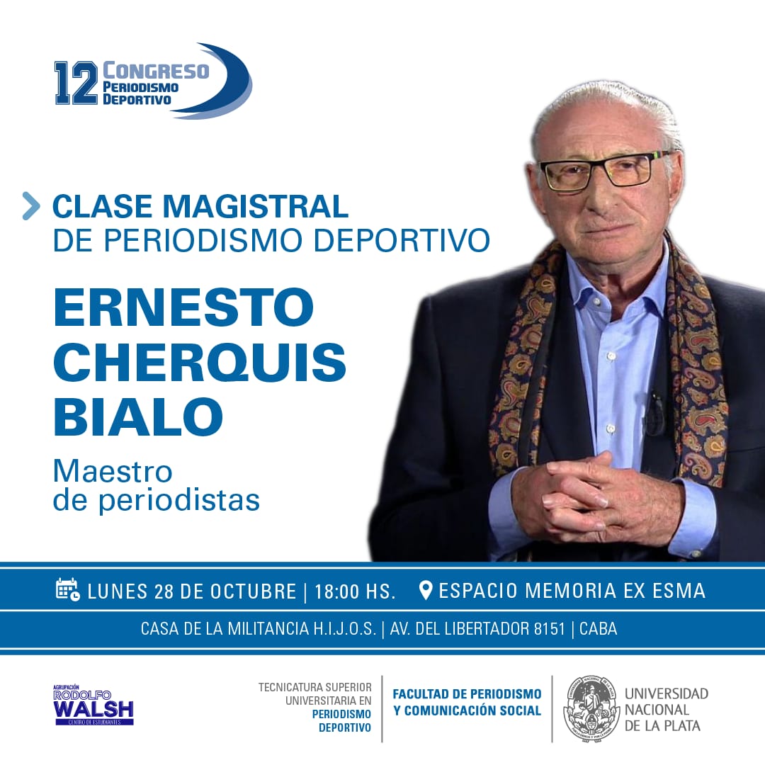La primera jornada del Congreso de #PeriodismoDeportivo la vamos a cerrar en la ex Esma y a lo grande: con el maestro Ernesto Cherquis Bialo y con una muy linda sorpresa que tenemos preparada en la Facultad de <a href="/PeriodismoUNLP/">Periodismo UNLP</a>. Vengan, no se lo pueden perder