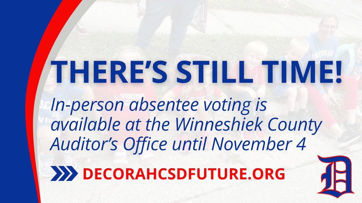 There’s still time to cast an absentee ballot in person at the Winneshiek County Auditor’s Office! Early voting is available until November 4.

Voting info &amp; answers to FAQs: decorahcsdfuture.org