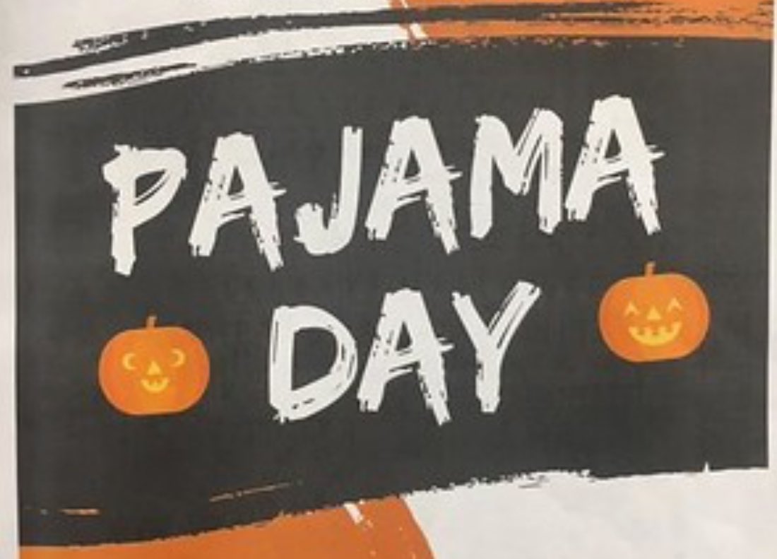 📌Reminder: Monday, October 28th is Pajama Day!! 🎃