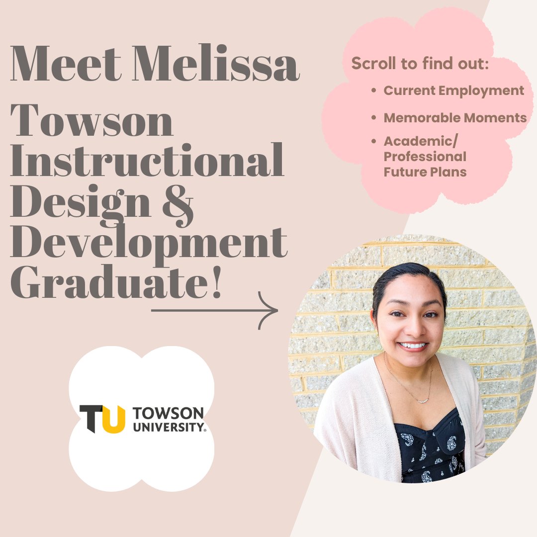 TowsonISTC's tweet image. Meet Melissa, Towson&apos;s Instructional Design &amp;amp; Development Graduate!!