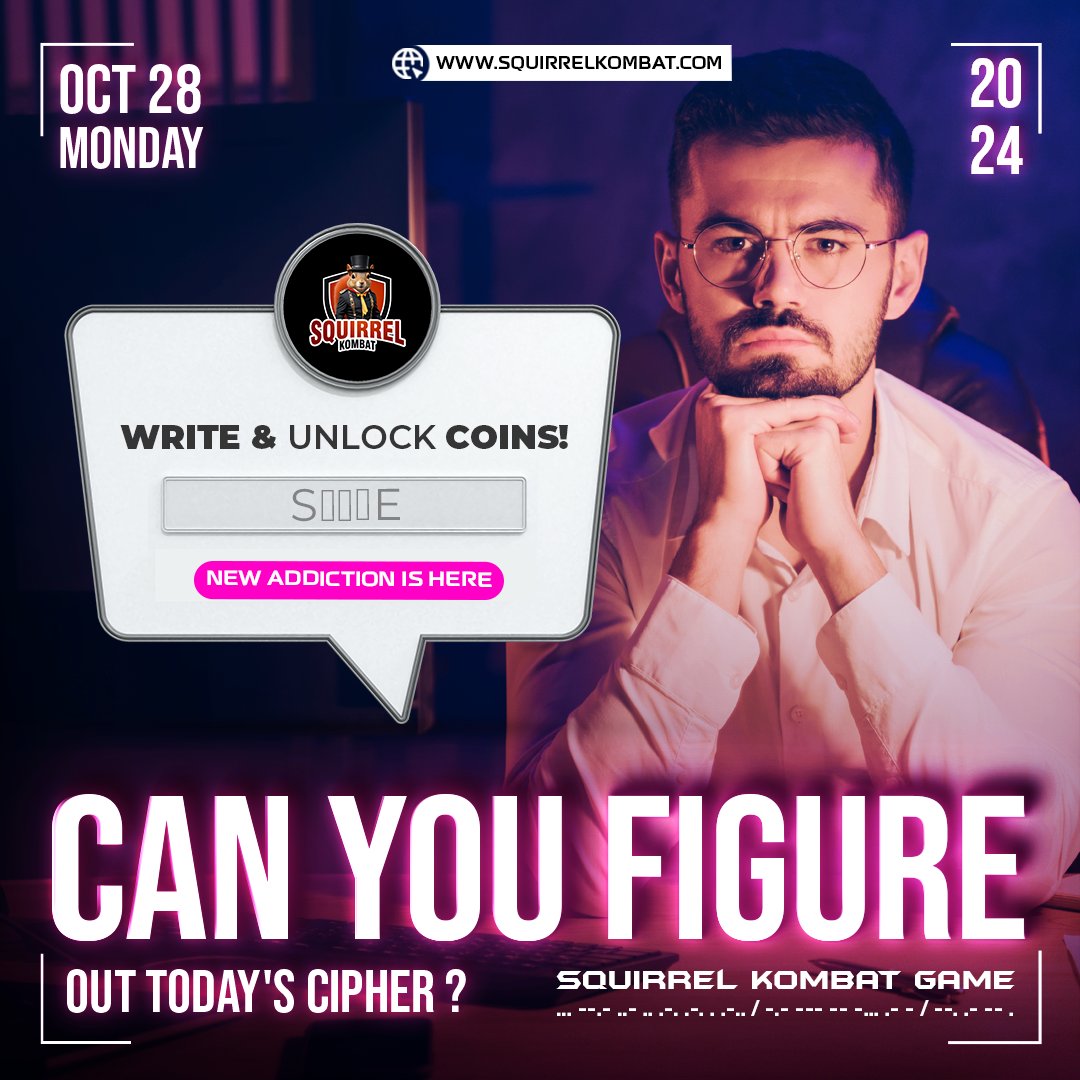 squirrel_kombat's tweet photo. Can you figure out today's cipher ?

#SquirrelKombat #CryptoGaming #TelegramTapGame
#TONRewards #Cipher #MorseCode #CipherCombo https://t.co/oWohZvULCa