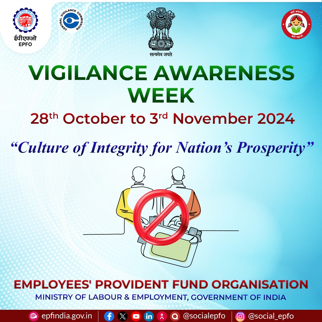 officialepfo's tweet photo. Vigilance Awareness Week from October 28 to November 3, 2024. A culture of integrity for the nation's prosperity.

#VigilanceAwarenessWeek #Vigilance2024 #VigilanceAwarenessWeek2024 #NationOfIntegrity #IntegrityForProsperity #EPFOwithYou #HumHainNaa #EPFO #EPF #ईपीएफओ #ईपीएफ https://t.co/5K1fADKeB5