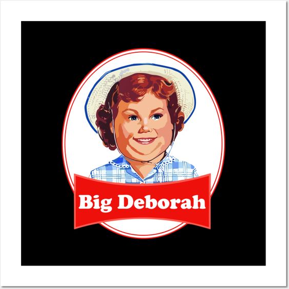 /Screw a little debbie I want a Big Deborah