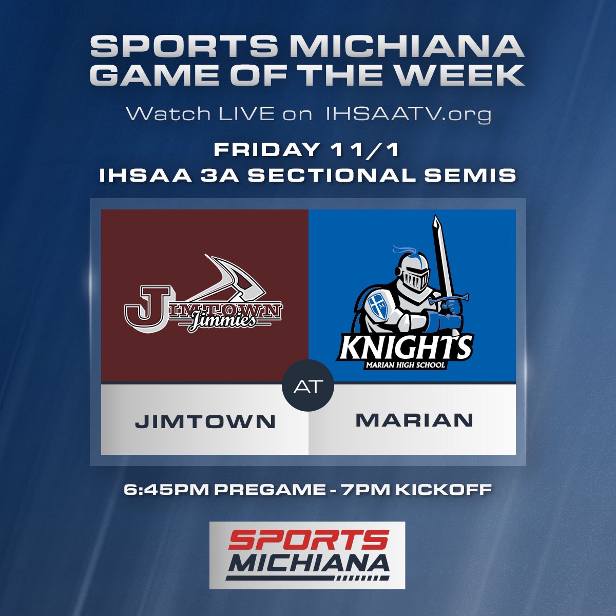 BROADCAST ANNOUNCEMENT!

Our Sports Michiana Game of the Week Friday is in 3A as Marian (5-5) hosts Jimtown (7-3) in the sectional semis.

See it for free on ihsaatv.org or the IHSAATV App by searching “Sports Michiana”

Reminder: No YouTube or Facebook in playoffs.
