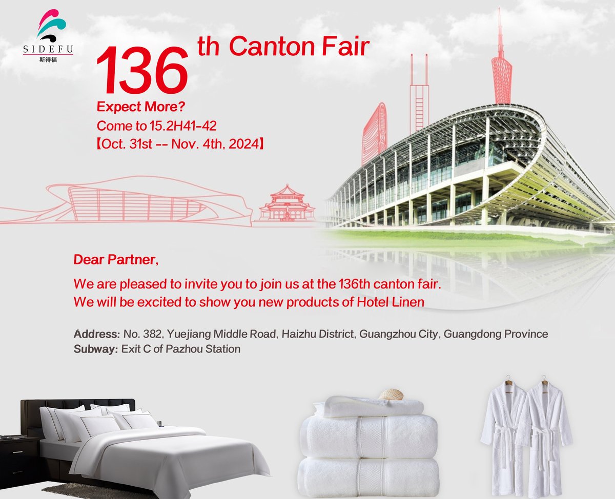 SidefuTextile's tweet photo. As a leading hotel linen supplier, Sidefu are thrilled to announce our participation in the upcoming 136th Canton Fair. We invite you to visit our booth 15.2H41-42 and discover the hiogh quality of our hotel linens.
See you!
#136thCatonFair #hotellinensupplier #Sidefutextile https://t.co/GMuSDlx8pZ