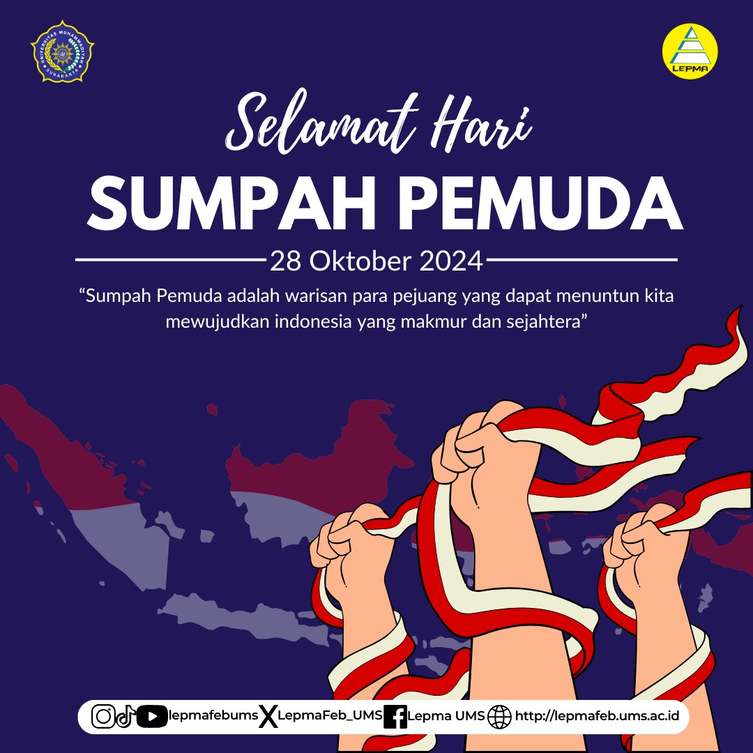 LepmaFEB_UMS's tweet photo. 🇮🇩[MEMPERINGATI HARI SUMPAH PEMUDA]🇮🇩

Assalamualaikum Warahmatulahi Wabarakatuh

Seribu orang tua bisa bermimpi, satu orang pemuda bisa mengubah dunia. 
-Ir. Soekarno

Segenap keluarga besar LEPMA FEB UMS mengucapkan selamat memperingati hari Sumpah Pemuda. https://t.co/et2oX24e5R