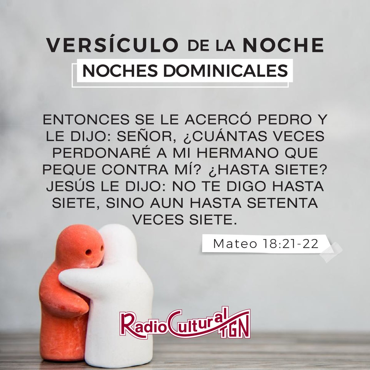 RadioCultural's tweet photo. 📖 El versículo de la noche en #NochesDominicales:

"Entonces se le acercó Pedro y le dijo: Señor, ¿cuántas veces perdonaré a mi hermano que peque contra mí? ¿Hasta siete? Jesús le dijo: No te digo hasta siete, sino aun hasta setenta veces siete." Mateo 18:21-22 https://t.co/B33pJZmGXN