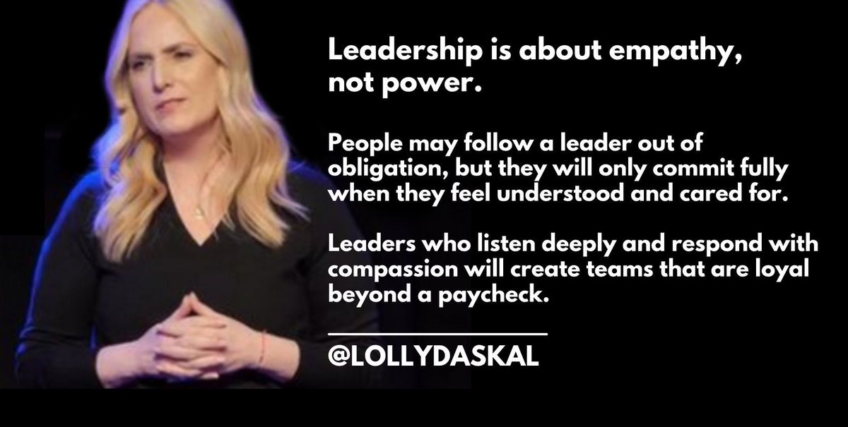 Leadership is about empathy, not power. 

People may follow a leader out of obligation, but they will only commit fully when they feel understood and cared for. 

Leaders who listen deeply and respond with compassion will create teams that are loyal beyond a paycheck.