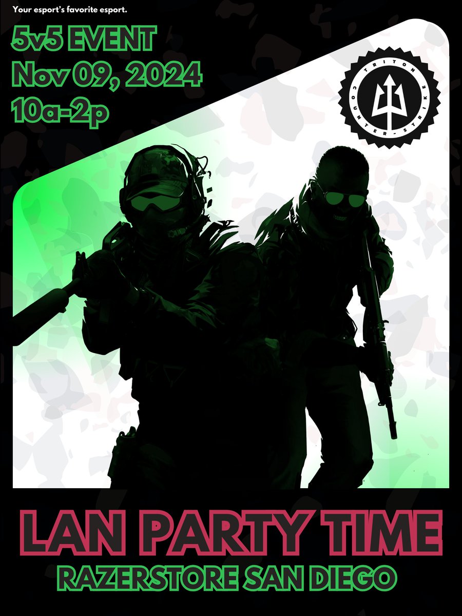 LAN PARTY AT RAZERSTORE SAN DIEGO, 5v5. Everything is provided. Just bring ur CFG and a way to login to steam. Seats are first come first serve and we will be rotating players in and out. Prizes will also be given out!!