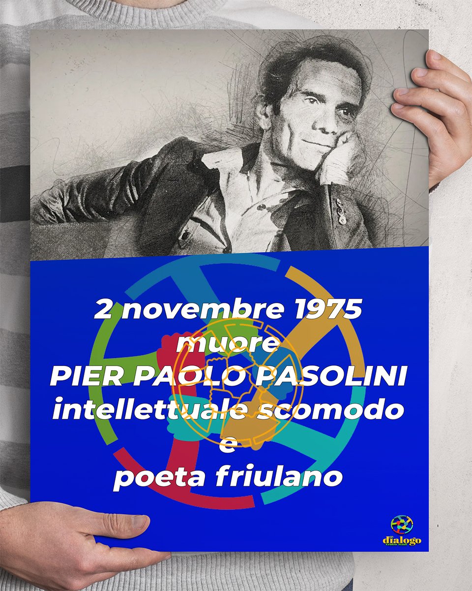 DialogoStudi's tweet image. 📅👉 #MemoriaStorica  #Friul  #Pasolini