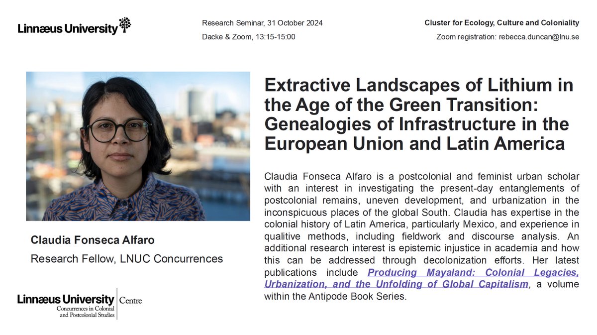lnuccon's tweet photo. This week the eCCo cluster is hosting a research talk by #Concurrences Research Fellow Claudia Fonseca Alfaro: 

‘Extractive landscapes of lithium in the age of the green transition: Genealogies of infrastructure in the European Union &amp; Latin America’

31 October, 13:15-15:00 https://t.co/f0GtlOhWM4