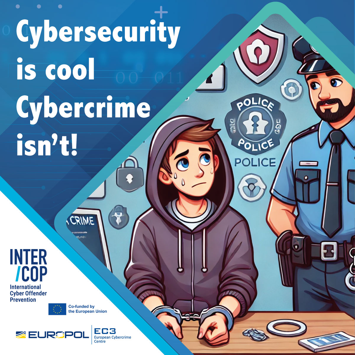 ❗ Closing Cyber Security Month: Cybersecurity is cool. Cybercrime isn't. Don't hack your way into handcuffs.

🔎 Learn how you can use your CyberSkills for good: europa.eu/!hjW48C

 #InterCOP #CyberPrevent #ECSM
