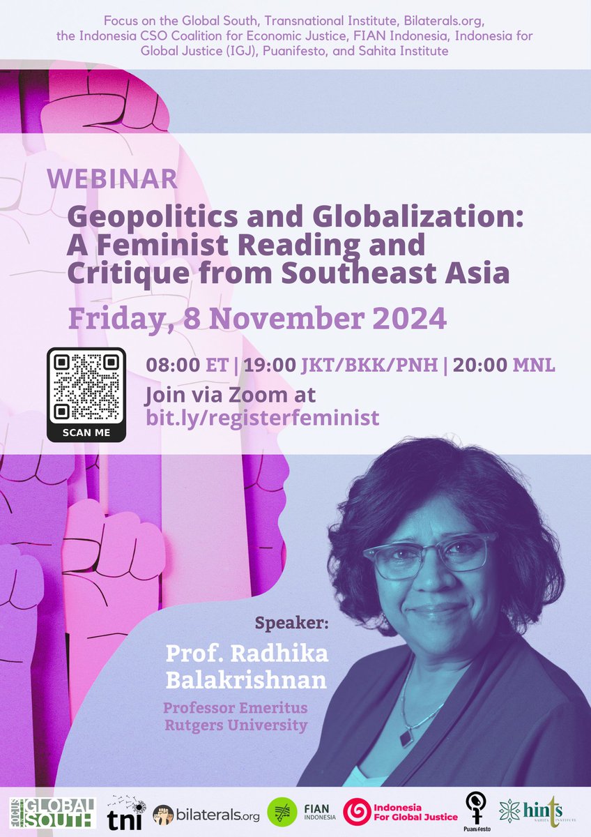 focussouth's tweet photo. 📣 Geopolitics and Globalization: A Feminist Reading and Critique from Southeast Asia

with Prof. Radhika Balakrishnan

🗓️ Friday, 8 November 2024
⏰ 08:00 ET | 19:00 BKK/JKT/PNH | 20:00 MNL
✍ https://t.co/p6JJRzeHHX https://t.co/l1C73Y9usk