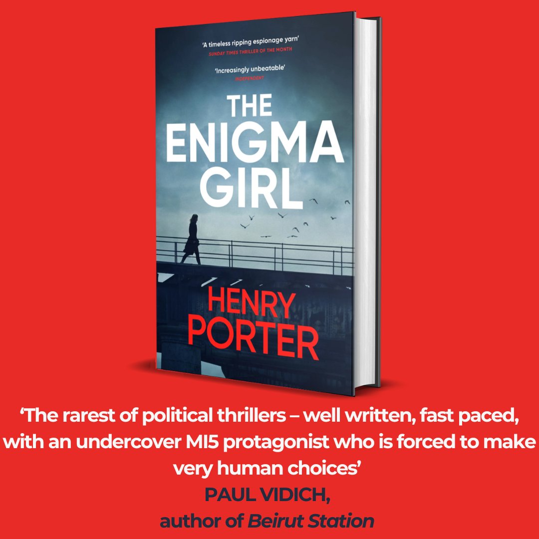 Henry Porter The Convention. (@henrycporter) on Twitter photo Pleased and honoured to receive <a href="/paulvidich/">paul vidich</a> endorsement for my The Enigma Girl, published this week. This is a big deal from the author of Beirut Station and I am grateful to him. Pleased and honoured to receive <a href="/paulvidich/">paul vidich</a> endorsement for my The Enigma Girl, published this week. This is a big deal from the author of Beirut Station and I am grateful to him.
