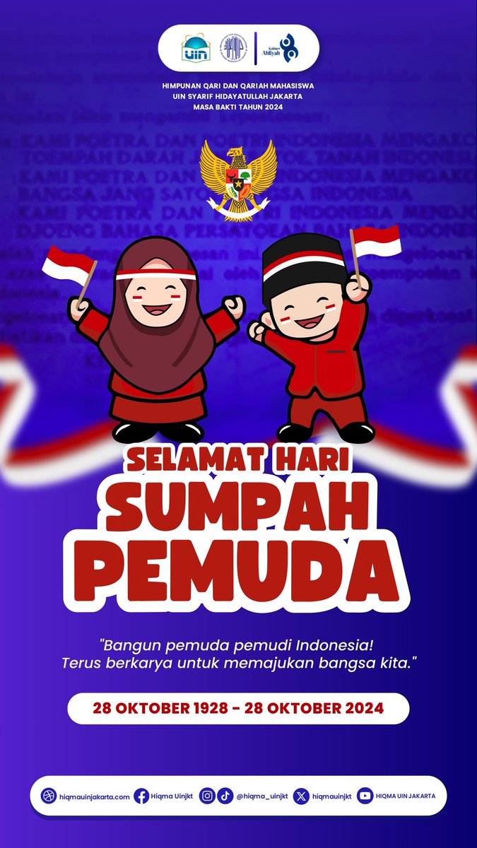 hiqmauinjkt's tweet image. Keluarga Besar Himpunan Qari dan Qariah Mahasiswa (HIQMA) UIN Syarif Hidayatullah Jakarta, mengucapkan :

🇲🇨Selamat Memperingati Hari Sumpah Pemuda 🇲🇨
[ 28 Oktober 1928 - 28 Oktober 2024 ]

#HariSumpahPemuda
#KabinetAhliyah
#HIQMAUINJKT