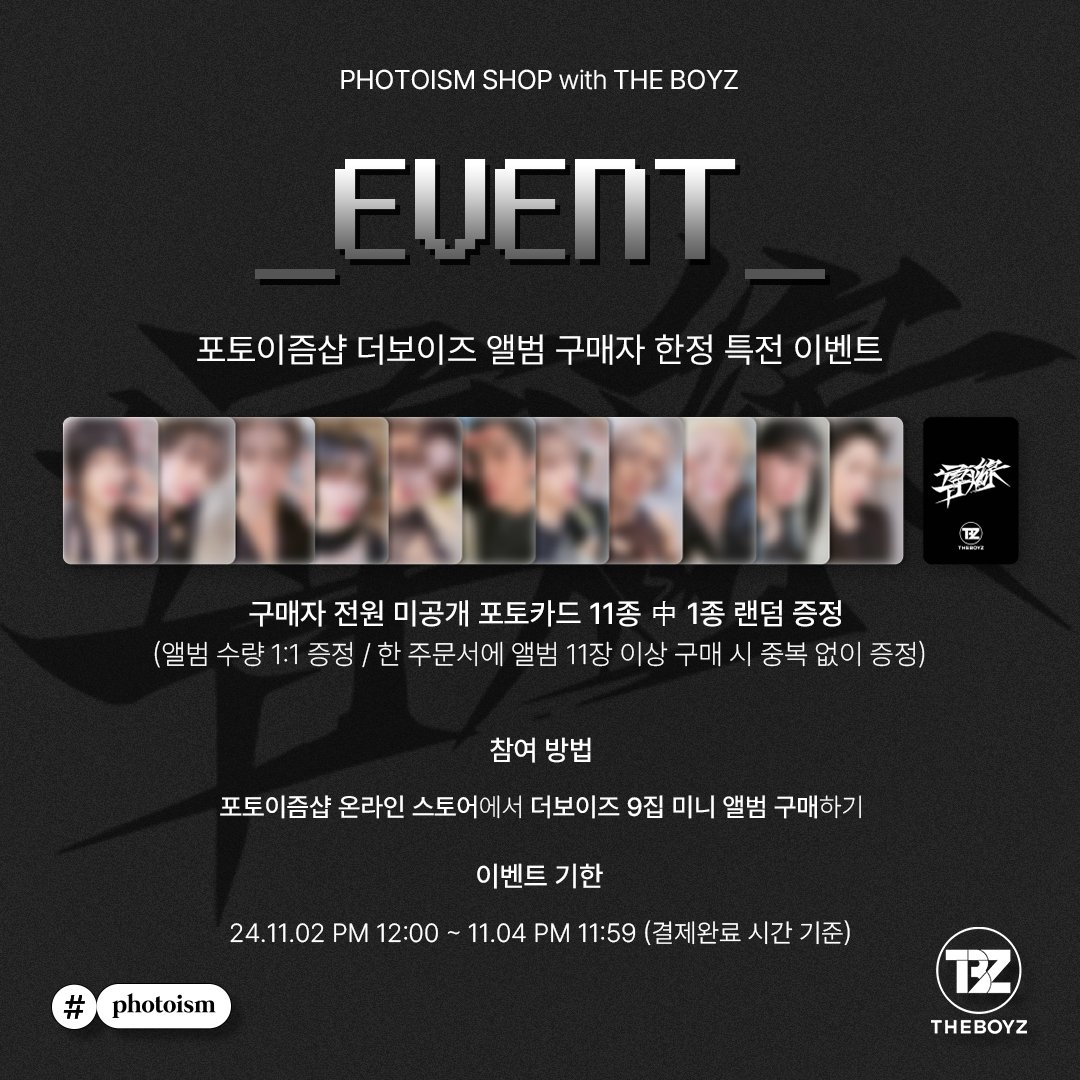 📢 #photoism x THEBOYZ
Photoism Shop exclusive benefits for THEBOYZ album buyers💘

THEBOYZ fan sign event / viewing / 1:1 video call event
📍 All purchasers will receive an exclusive unreleased photo card
📍 Special polaroid for lucky draw winners of the in-person event