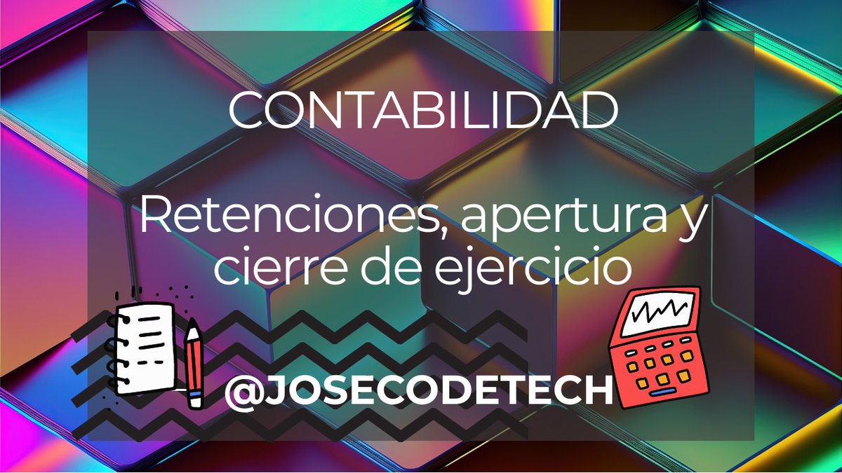 josecodetech's tweet photo. Ejercicio practico de #contabilidad, retenciones, apertura y cierre de ejercicio. Usando #contasol.📈 📷 Mira el video aquí -> https://t.co/gaI4Qf3SB7 #Empresas #josecodetech #contable https://t.co/L5vtxP8lcG