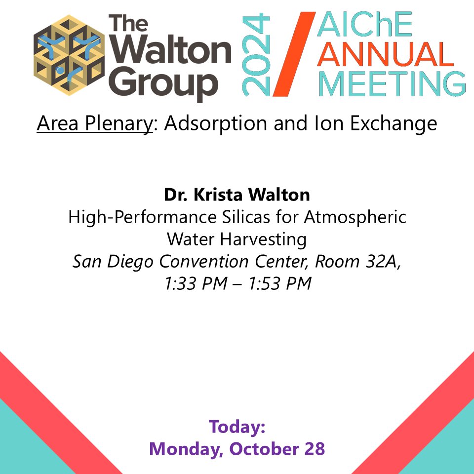 Day 2 of #AIChE2024: Dr. Krista Walton will be presenting on the development and scale-up of novel silica adsorbents for atmospheric water extraction applications. See you all there!