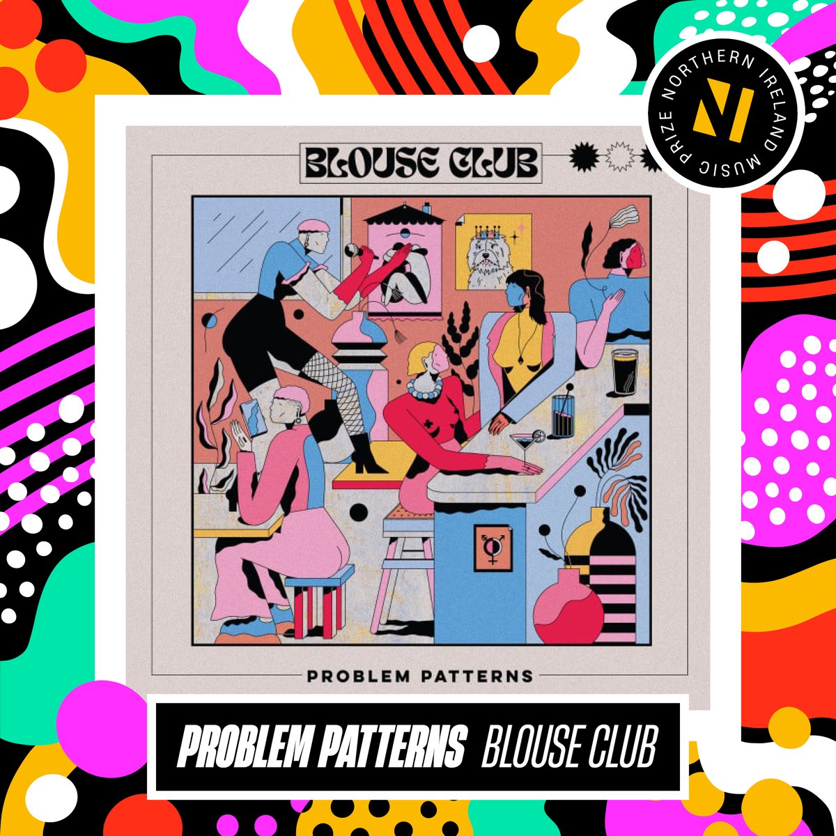 ALBUM SHORTLIST

<a href="/probpatterns/">Problem Patterns</a> Blouse Club

Check out the album open.spotify.com/album/219nLTHt…

#NIMusicPrize #NIMP #NIMusicPrizeAlbumShortlist #ProblemPatterns
