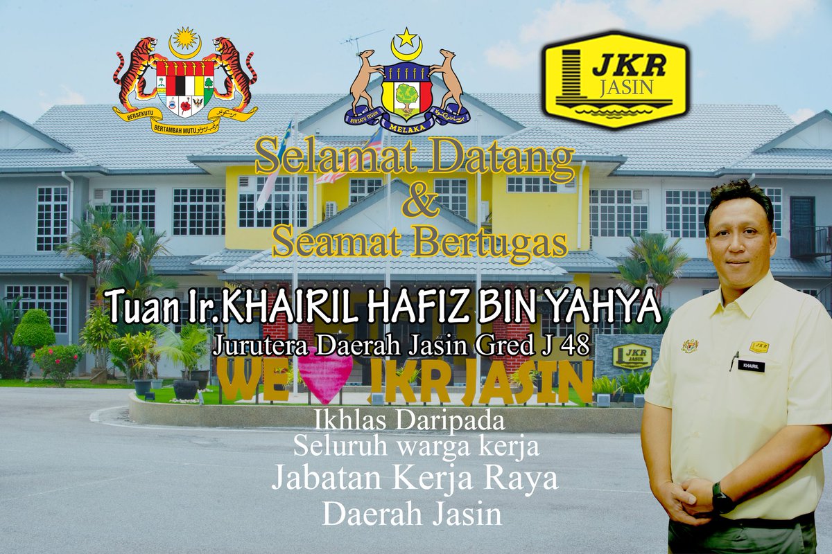 Selamat Datang &amp; Selamat Bertugas
Tuan Ir.Khairil Hafiz Bin Yahya
Jurutera Daerah Jasin Gred J 48
Ikhlas Daripada 
Seluruh warga kerja
JKR Jasin
<a href="/moworksmy/">Kementerian Kerja Raya Malaysia</a> <a href="/jkrmalaysia/">JKR Malaysia</a>
@