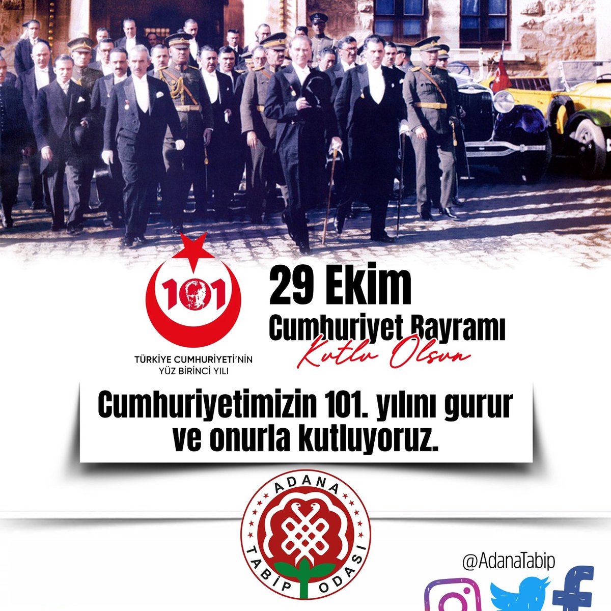 🇹🇷 Cumhuriyetimizin 101. Yılı Kutlu Olsun!

Adana Tabip Odası olarak, Cumhuriyetimizin 101. yıl dönümünde, başta Mustafa Kemal Atatürk ve silah arkadaşları olmak üzere, bağımsızlık uğruna emek veren tüm kahramanlarımızı minnetle anıyoruz.
Yaşasın Cumhuriyet!
#Cumhuriyet101Yaşında