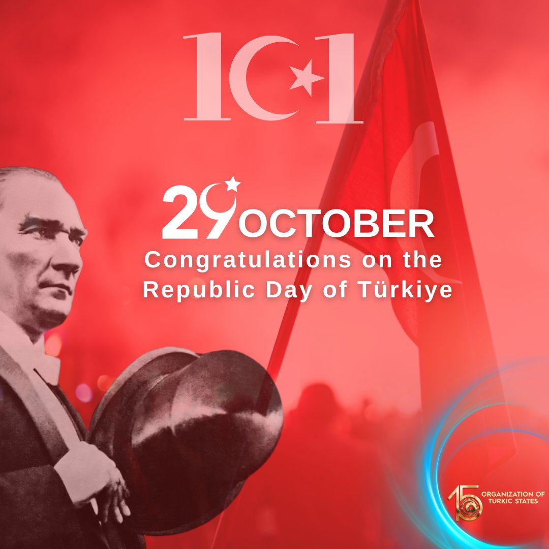 Turkic_States's tweet photo. Türkiye Cumhuriyeti'nin #29Ekim #CumhuriyetBayramı Kutlu Olsun🇹🇷

🇦🇿 Türkiyə Cümhuriyyətinin 29 Oktyabr – Cümhuriyyət Bayramı mübarək olsun!
🇰🇿Түркия Республикасының 29 қазан — Республика күні құтты болсын!
🇰🇬 Түркия Республикасынын 29-октябрь Республика күнү куттуу болсун!
🇺🇿Turkiya Respublikasining 29 oktyabr Respublika bayrami muborak bo’lsin!
Congratulations on 29 October – Republic Day of Türkiye!

Congratulatory Message of the OTS Secretary General on the 101st Anniversary of the Foundation of the Republic of Türkiye⬇️
https://t.co/A47vDl3wcY
***
TDT Genel Sekreterinin Türkiye Cumhuriyeti'nin 101. Kuruluş Yıldönümü Münasebetiyle Kutlama Mesajı⬇️
https://t.co/qkjFoLVGp3