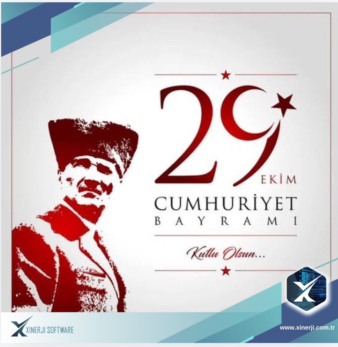 XinerjiSoftware's tweet photo. Gazi Mustafa Kemal Atatürk'ün önderliğinde yazılan kurtuluş hikayesinin gururunu ve heyecanını paylaşarak, Cumhuriyetimizin ilanının 101. yılını büyük bir coşkuyla kutluyoruz. #Cumhuriyet101Yaşında https://t.co/Muh9MTd3Xz