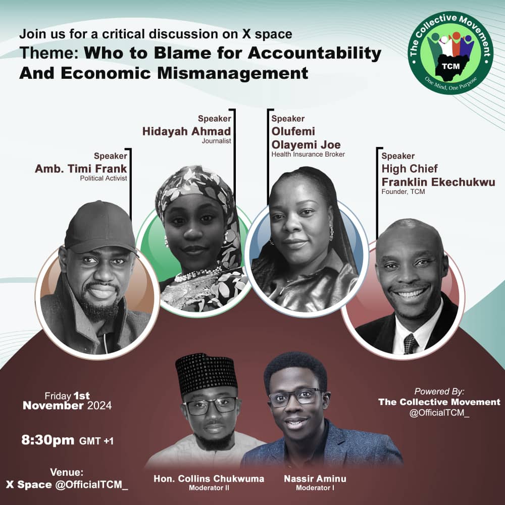 abdullahiisha25's tweet image. Who’s accountable for Nigeria’s economic struggles? Join us on X Space as we explore how better accountability can shape a brighter future for all Nigerians. Let’s build change together. #TCMSpace #EconomicReform