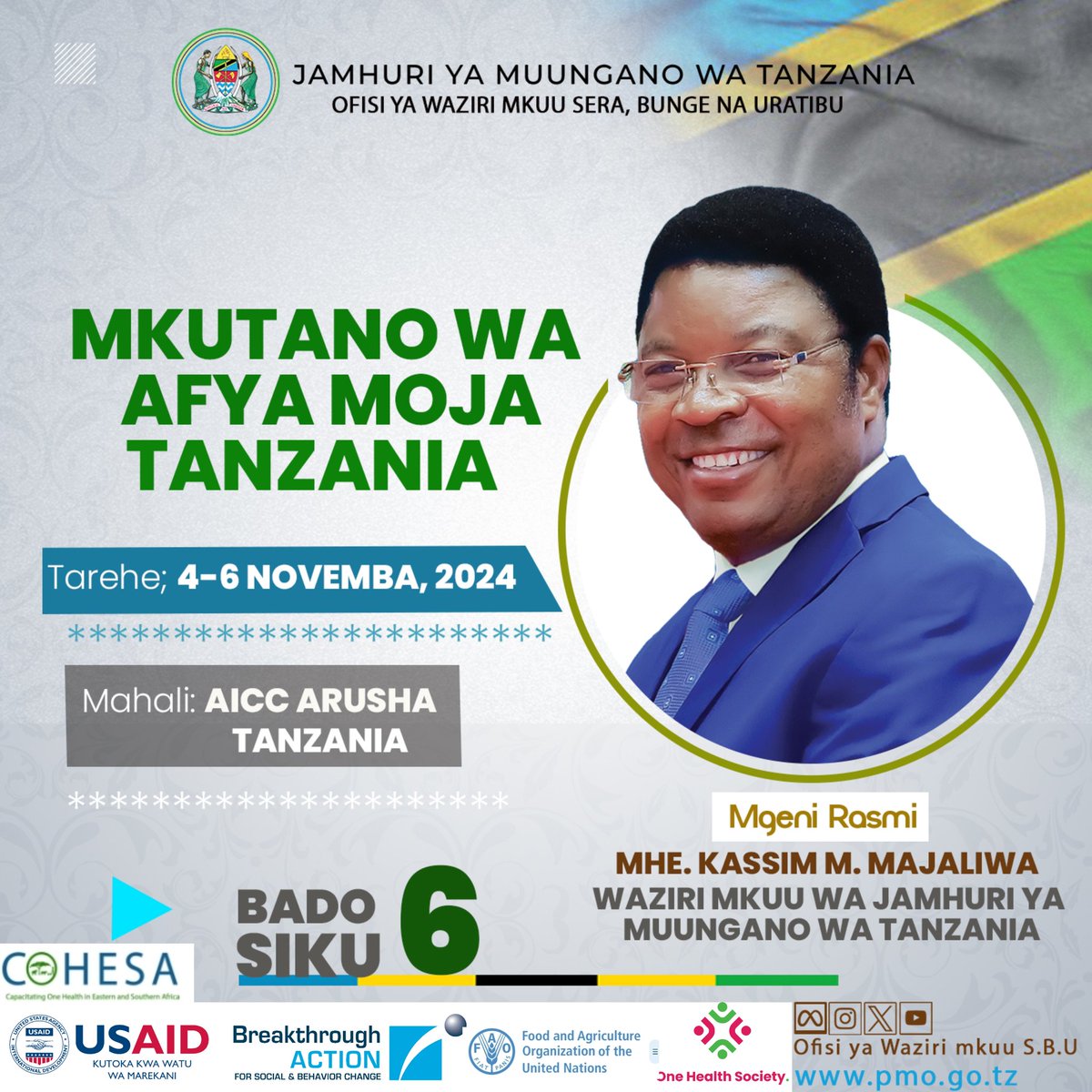 6Day to the Tanzania One Health Conference 2024

Register to attend event.pmo.go.tz

#AfyaMojaPamoja #TOHC2024