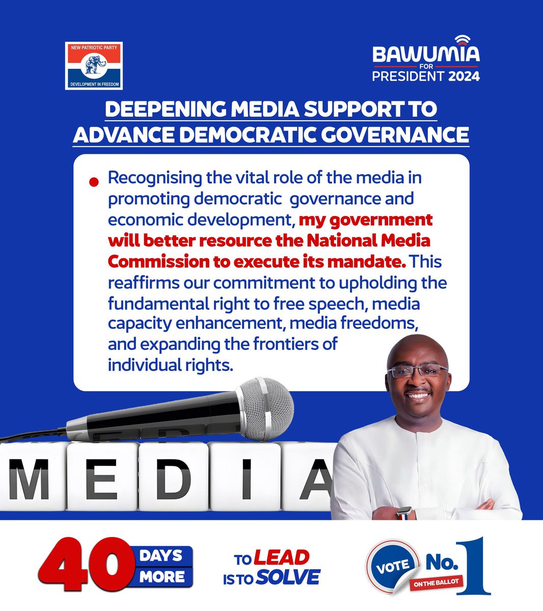 NanaKwame_off's tweet photo. #1onTheBallot: Deepening Media Support to Advance Democratic Governance.
A Bawumia government will better resource the National Media Commission to execute its mandate.
#BoldSolutionForOurFuture
#ItIsPossible https://t.co/z2o3aFzRyO