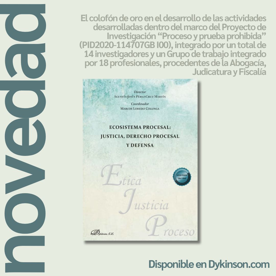 NOVEDADES EN DYKINSON #Octubre 📚

➡️«Ecosistema Procesal: Justicia, Derecho Procesal y Defensa»
💡retos de la organización del proceso, prueba pericial de inteligencia y redes abiertas, nuevo Kit digital y procesal para la justicia civil postmoderna..
👇
dykinson.com/libros/ecosist…