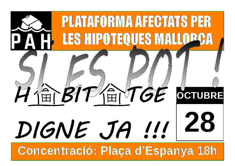 Avui sortim al carrer plogui o nevi, per defensar i reclamar un habitatge digne. Comparteix, convida i vine avui horabaixa a placa Espanya de Palma a les 18h